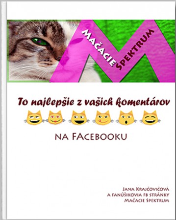 Mačacie Spektrum – To najlepšie z vašich komentárov na Facebooku 